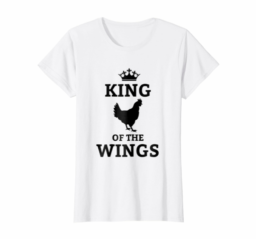 King Of The Wings Shirt Bbq Grilling Tshirt