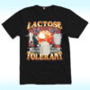 Lactose Tolerant Cow Shirt
