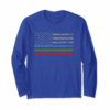 Long Sleeve Thin Blue Green Red Line Flag T Shirt