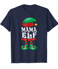Mama Elf Matching Family Christmas T Shirt Pajamas Elves Tee Mama Elf Matching Family Christmas T Shirt Pajamas Elves Tee