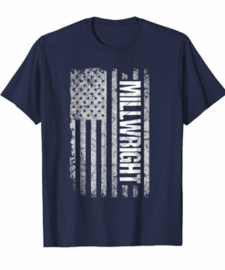 Millwright Shirts American Flag Gift T Shirt Millwright Shirts American Flag Gift T Shirt