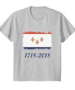 New Orleans Nola Louisiana Flag 2018 Tricentennial Tee Shirt New Orleans Nola Louisiana Flag 2018 Tricentennial Tee Shirt