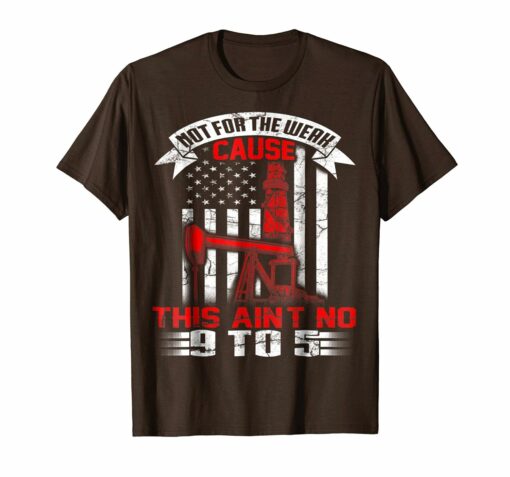 Oil Rig Flag T Shirt Not For The Weak