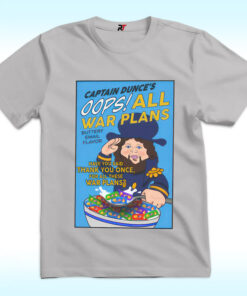 Oops! All War Plans Shirt, Captain Dunce Oops! All War Plans Shirt, Captain Dunce