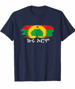 Oromo Flag Shirt Ethiopian Proud Oromo Tee Shirt Gift Oromo Flag Shirt Ethiopian Proud Oromo Tee Shirt Gift
