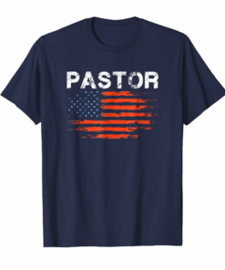 Pastor American Flag Usa T Shirt Christian Faith Bible Gift Pastor American Flag Usa T Shirt Christian Faith Bible Gift