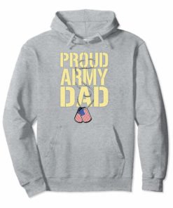 Proud Army Dad Hoodie Military Family Shirts Father Gifts Proud Army Dad Hoodie Military Family Shirts Father Gifts