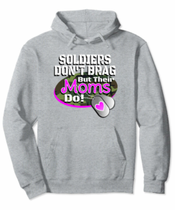Proud Army Mom Hoodie Soldiers Dont Brag Military Family Proud Army Mom Hoodie Soldiers Dont Brag Military Family