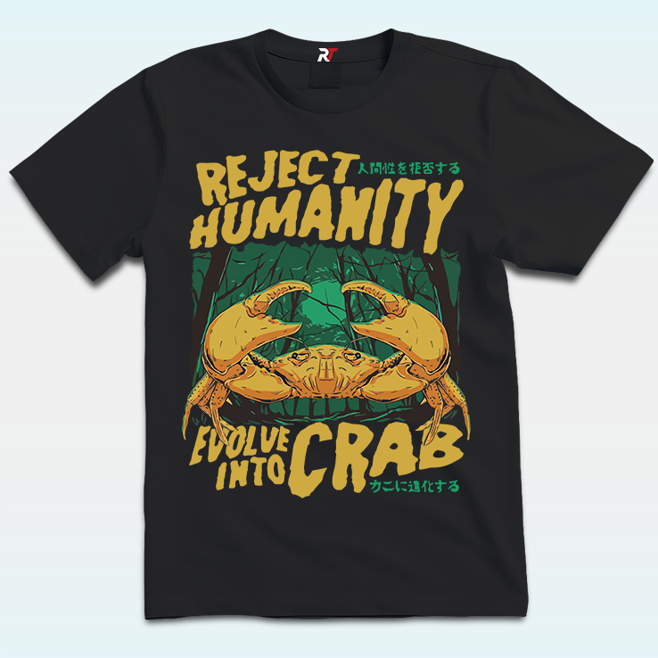 Reject Humanity Evolve Into Crab Shirt Reject Humanity Evolve Into Crab Shirt