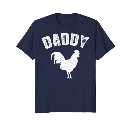 Rooster Daddy T Shirt Matching Family T Shirt Vintage