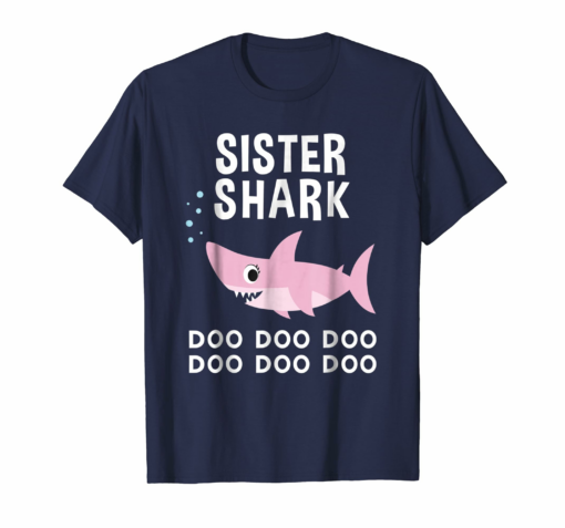Sister Shark Doo Doo Shirt For Matching Family Pajamas