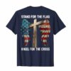 Stand For The Flag Kneel For The Cross T Shirt