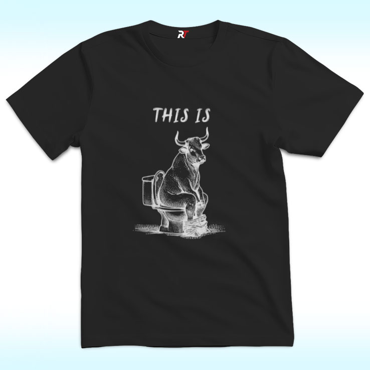 This Is Bull Shit Shirt This Is Bull Shit Shirt