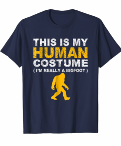 This Is My Human Costume T Shirt Bigfoot Family Animals Gift This Is My Human Costume T Shirt Bigfoot Family Animals Gift