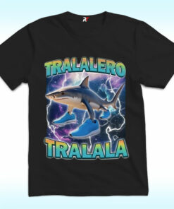 Tralalero Tralala Shark Meme Shirt Tralalero Tralala Shark Meme Shirt