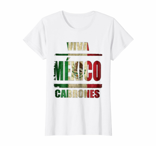Viva Mexico Cabrones Independence Day