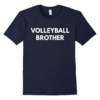 Volleyball Brother T Shirt Family Sports