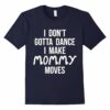 Womens Gotta Dance Mommy Family