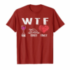 Wtf Wine Turkey Family Thanksgiving Shirt Cute Dinner Gift