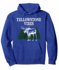 Yellowstone Vibes Hoodie Moose National Park Family Vacation Yellowstone Vibes Hoodie Moose National Park Family Vacation