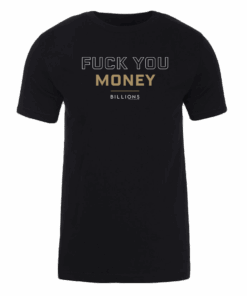 Billions Fuck You Money Adult Short Sleeve T-Shirt