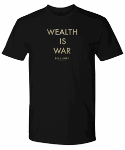 Billions Wealth Is War Adult Short Sleeve T-Shirt