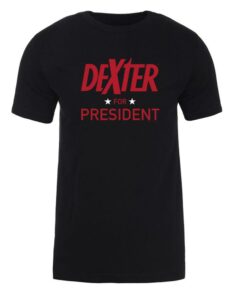 Dexter For President Adult Short Sleeve T-Shirt