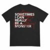 Dexter Sometimes I Can Really Be A Monster Unisex Comfort Colors T-Shirt