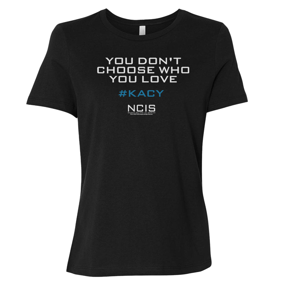 NCIS Kacy Quote Women's Relaxed Short Sleeve T-Shirt NCIS Kacy Quote Women's Relaxed Short Sleeve T-Shirt