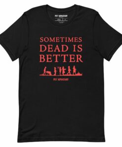 Pet Sematary (2019) Sometimes Dead is Better Adult Short Sleeve T-Shirt