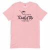 Smile 2 Death of Me As Seen On Unisex T-shirt