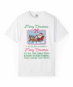 Funny Tudor History Tee Shirt for Christmas