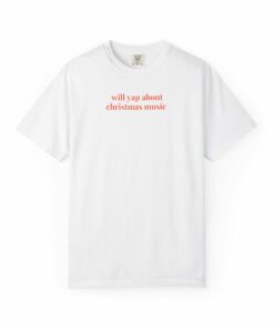 Matching Christmas Will Yap About Family Tee Shirts