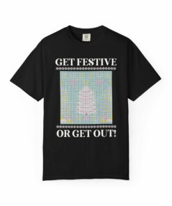 Matching Pastel Christmas Tee Get Festive or Get Out!