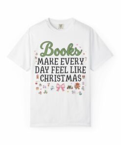 Teacher Christmas Tee Shirt Make Every Day Feel Like Christmas
