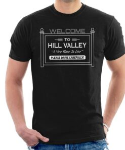 Back to the Future Welcome To Hill Valley Mens T Shirt 1