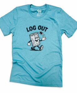 Log Out Unisex T-Shirt